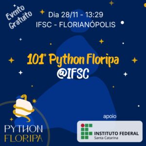 101º Python Floripa @ IFSC Florianópolis